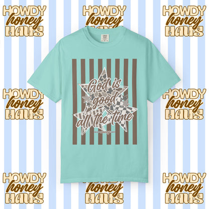 God Is Good All The Time Tee