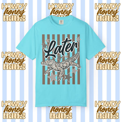 Later Gator Tee