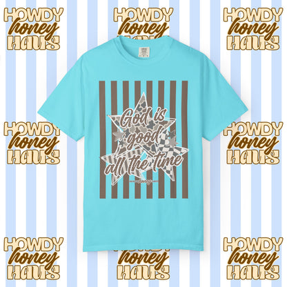 God Is Good All The Time Tee