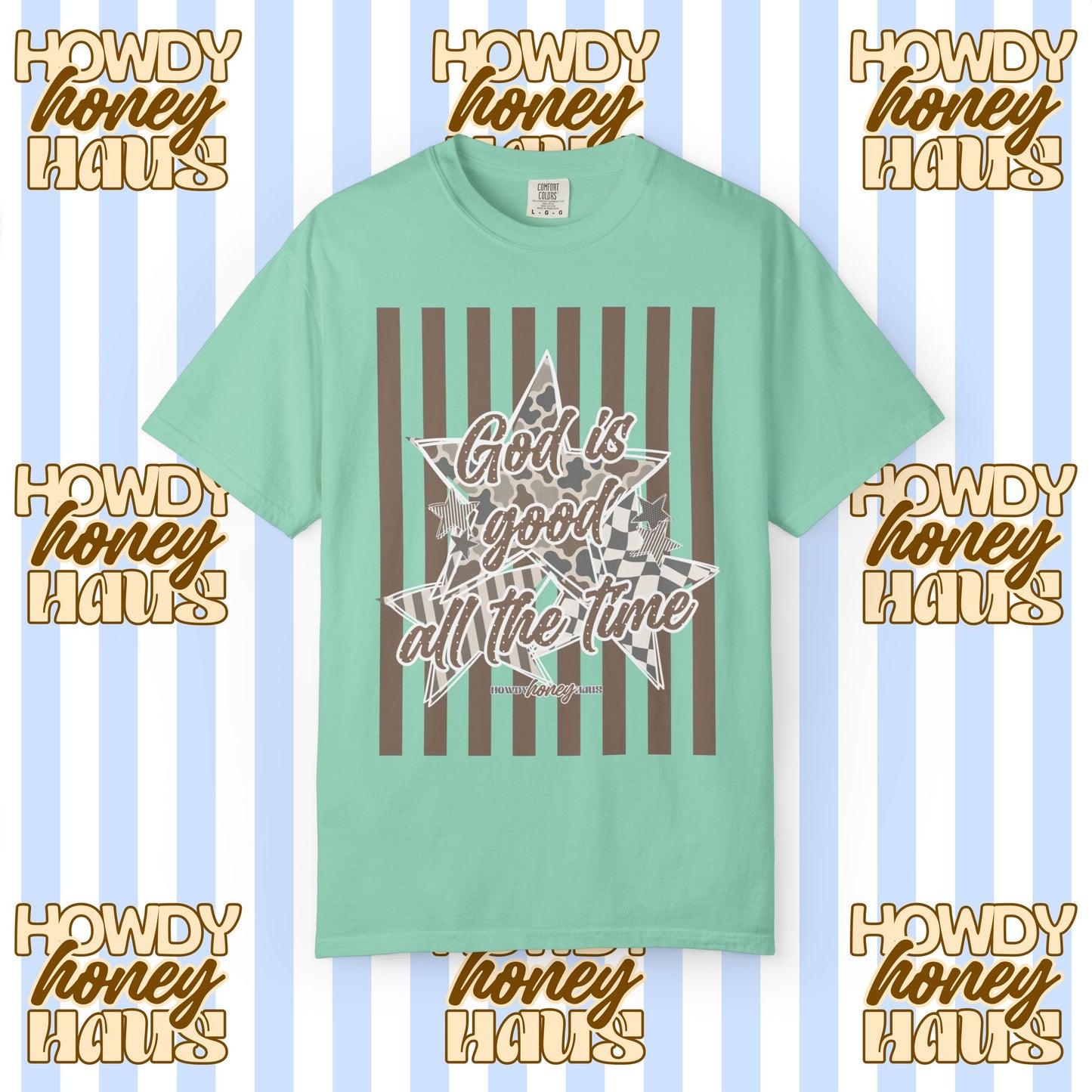 God Is Good All The Time Tee
