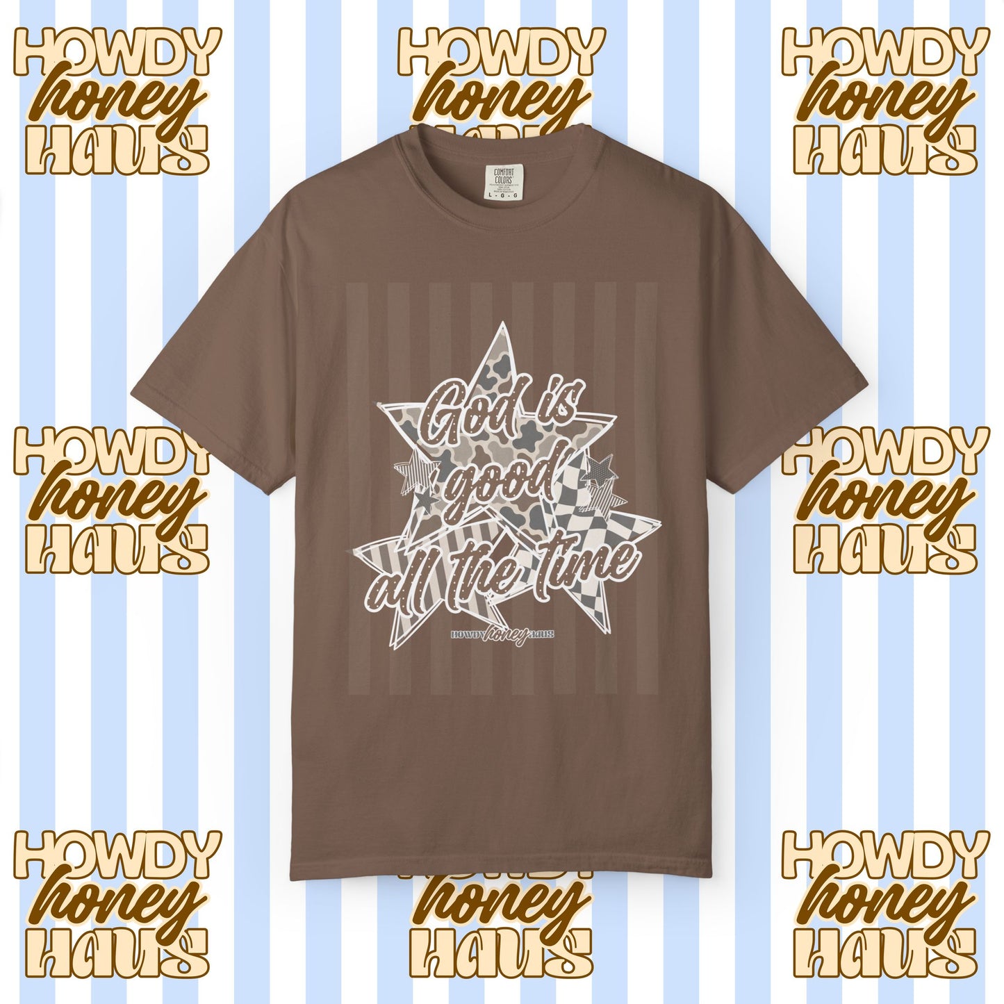 God Is Good All The Time Tee
