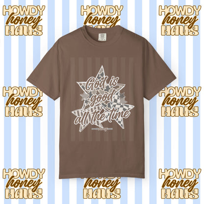 God Is Good All The Time Tee