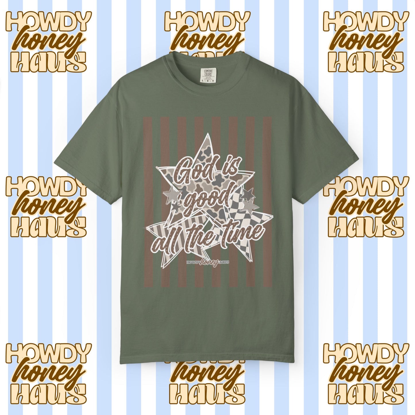 God Is Good All The Time Tee