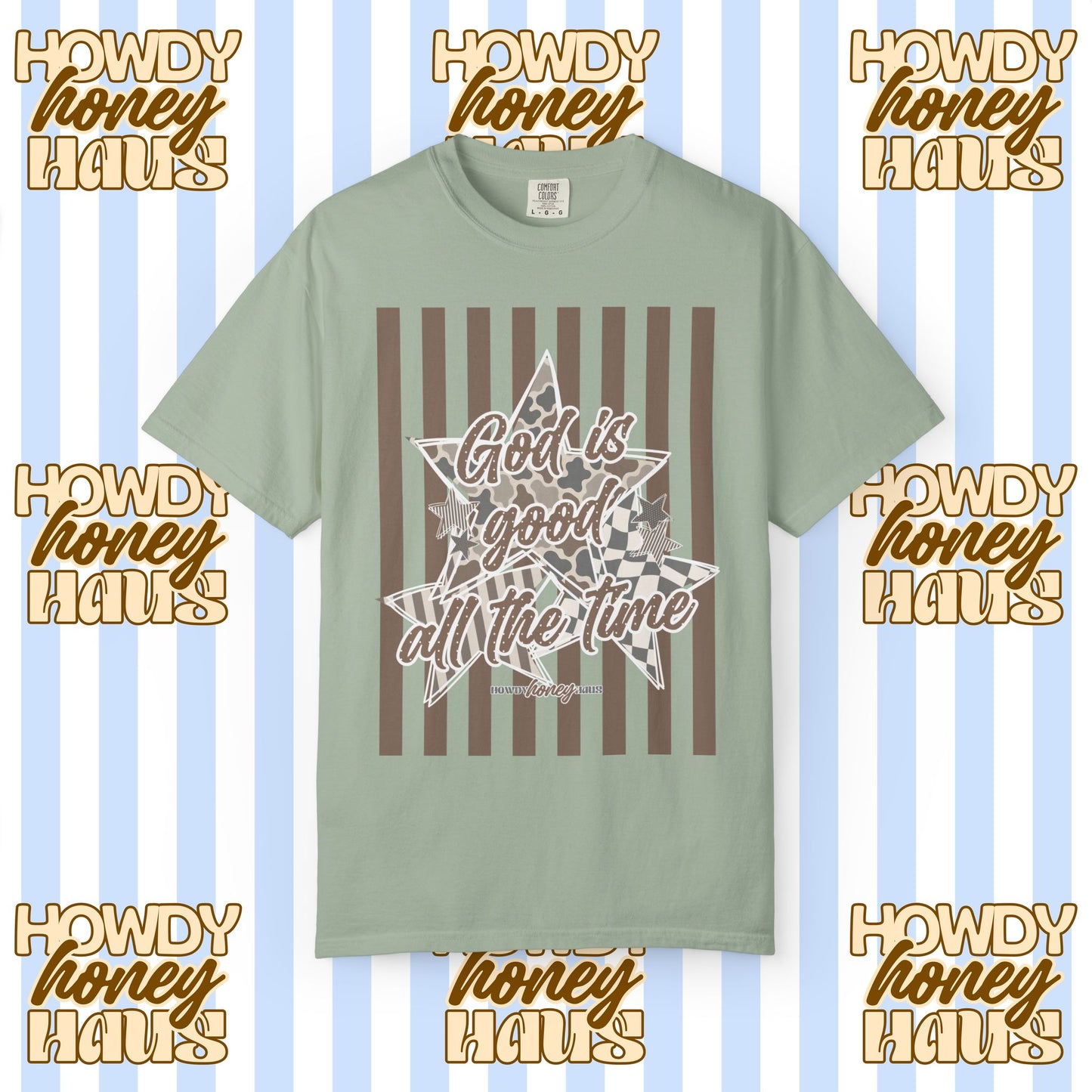 God Is Good All The Time Tee