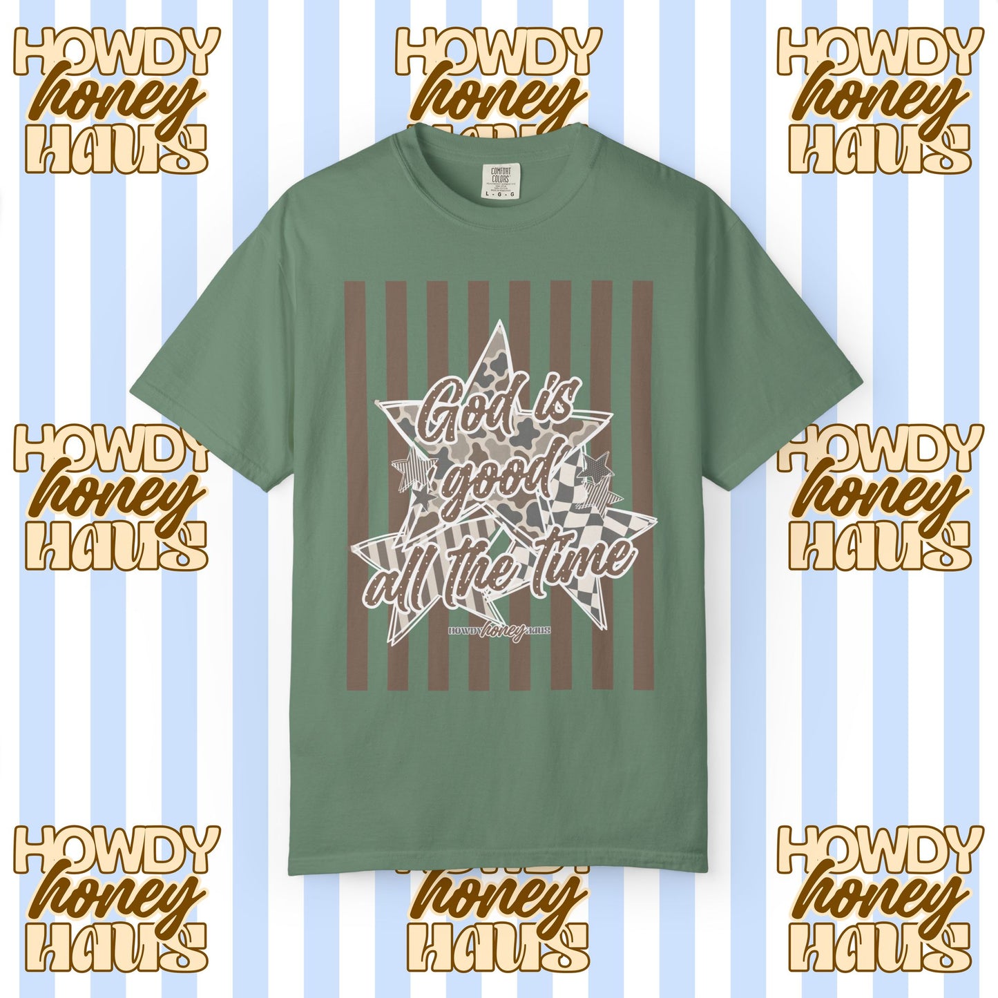 God Is Good All The Time Tee