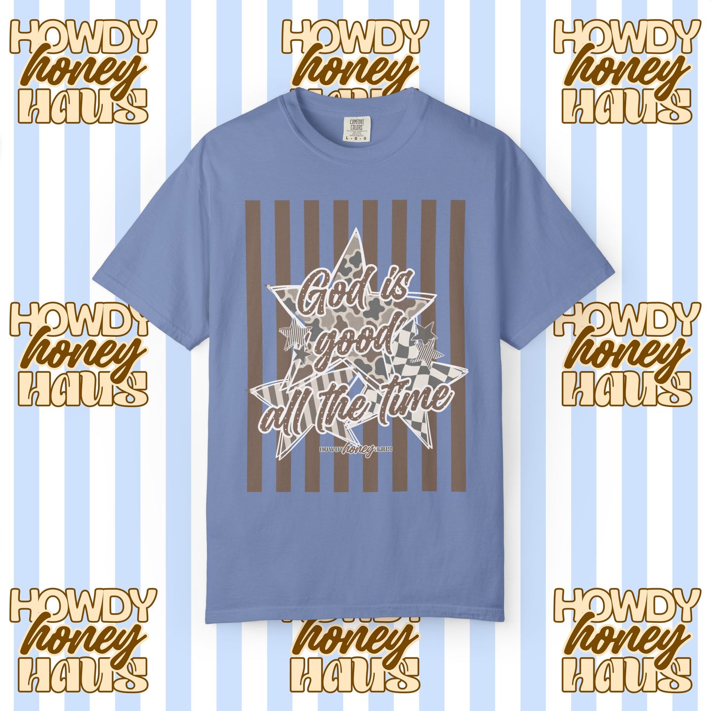 God Is Good All The Time Tee