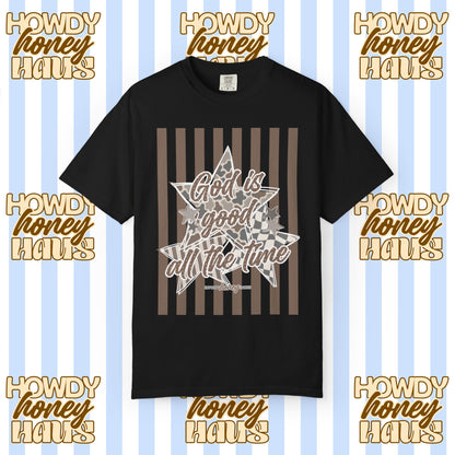 God Is Good All The Time Tee